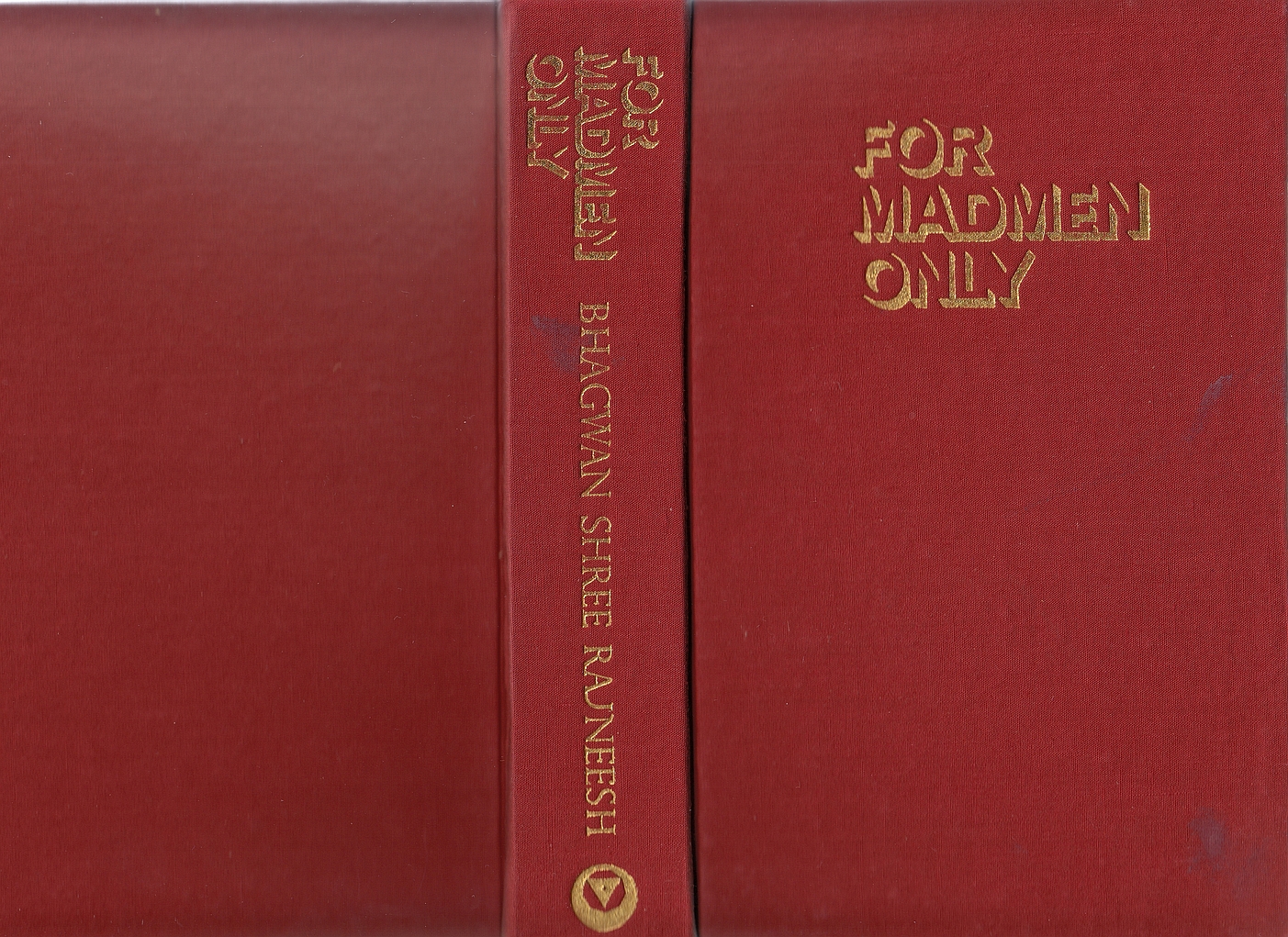 For Madmen Only (Price of Admission: Your Mind)
