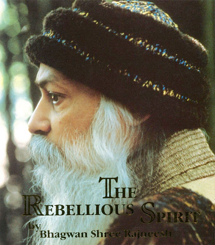 The Rebellious Spirit