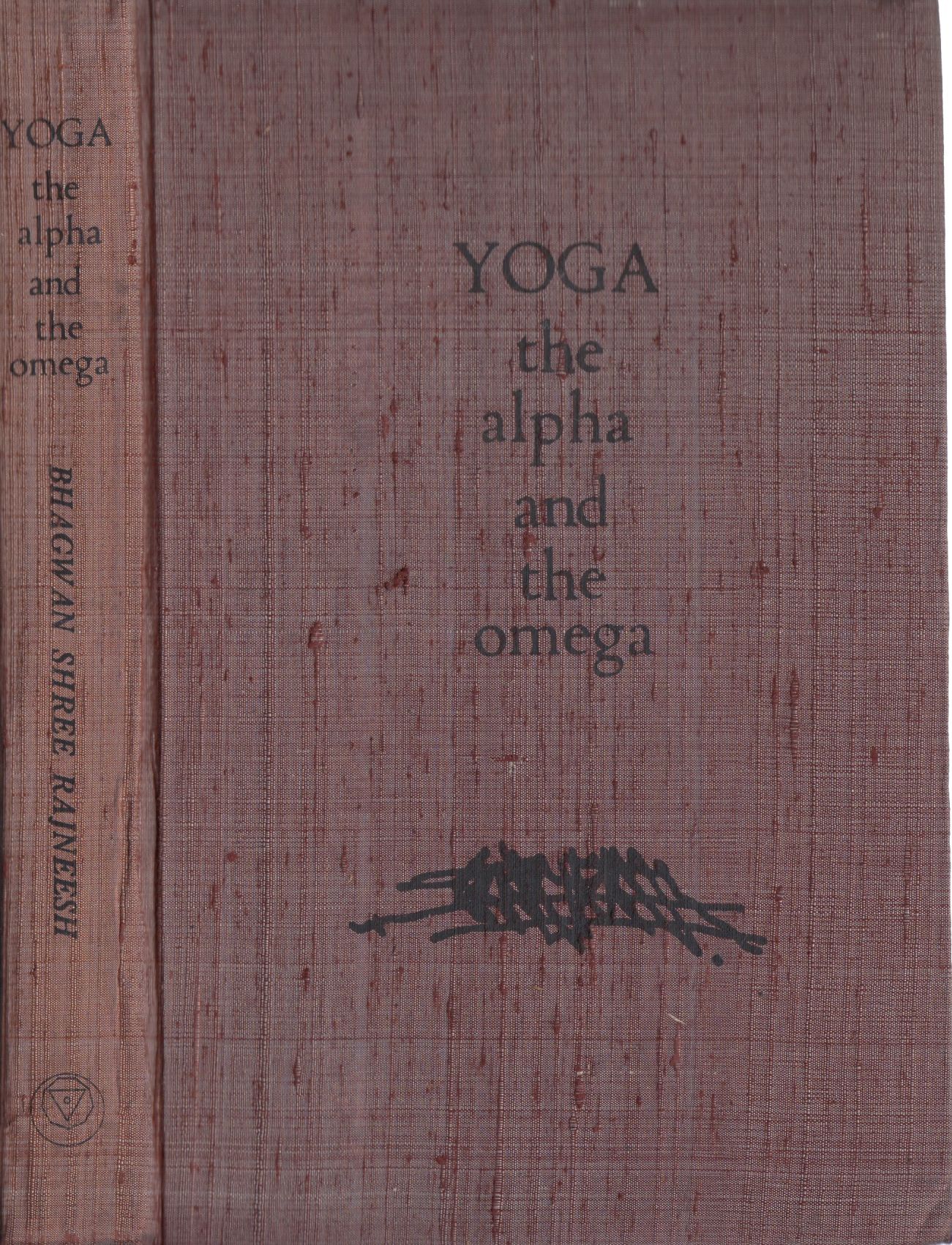 Yoga: The Alpha and the Omega, Vol 1