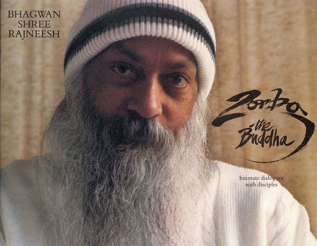 Zorba The Buddha